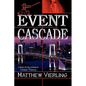 Event Cascade - Hardcover