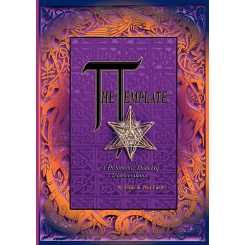 The Template - A Holonomic Model of Transcendence - Paperback