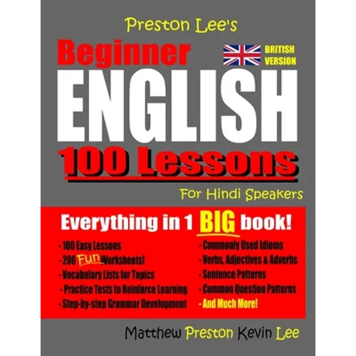 Preston Lee's Beginner English 100 Lessons For Hindi Speakers (British) - Paperback
