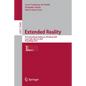 Extended Reality: First International Conference, Xr Salento 2022, Lecce, Italy, July 6-8, 2022, Proceedings, Part I - Paperback