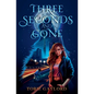 Three Seconds and Gone - Paperback