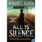 All is Silence - Paperback