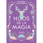 Hijos de la Magia / Children of Magic - Paperback
