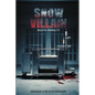 The Snow Villain: Death Penalty - Paperback