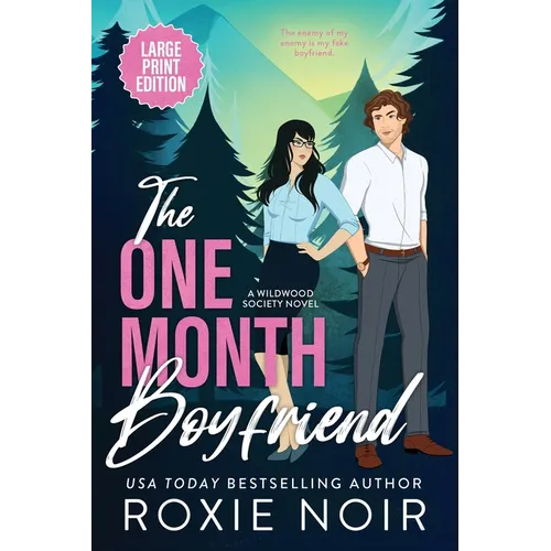 The One Month Boyfriend (Large Print): An Enemies-to-Lovers Romance - Paperback