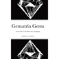 Gematria Gems: Secret Code In The Bible Across Languages - Hardcover