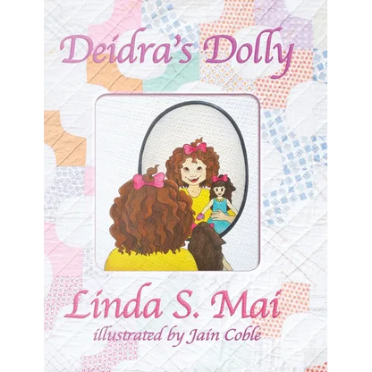 Deidra's Dolly - Hardcover