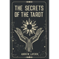 The Secrets Of The Tarot - Paperback