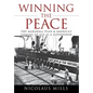 Winning the Peace: The Marshall Plan and America's Coming of Age as a Superpower - Hardcover