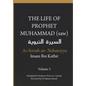 The Life of the Prophet Muhammad (saw) - Volume 3 - As Seerah An Nabawiyya - السيرة النب&# - Paperback