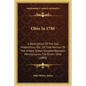 Ohio In 1788: A Description Of The Soil, Productions, Etc., Of That Portion Of The United States Situated Between Pennsylvania, The Rivers Ohio (1888) - Paperback