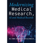 Modernizing Medical Research: AI and Medical Records - Paperback