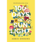 100 Days of Sunlight - Paperback