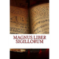 Magnus Liber Sigillorum: Abridged - Paperback