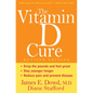The Vitamin D Cure, Revised - Hardcover
