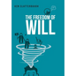 The Freedom of Will - Hardcover