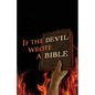 If the Devil Wrote a Bible - Paperback