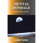 Mental Bondage in the Name of God - Paperback
