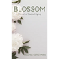 Blossom: The Art of Sacred Dying - Hardcover
