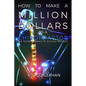 How to Make a Million Dollars as a Chiropractor: The Secret Formula to Success Revealed! - Paperback
