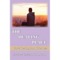 The Healing Place: God's Healing For Bitterness - Paperback