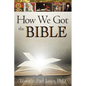 How We Got the Bible - Paperback