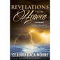 Revelations from Heaven: Heavenly Things Revealed - Paperback