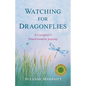 Watching for Dragonflies: A Caregiver's Transformative Journey - Paperback