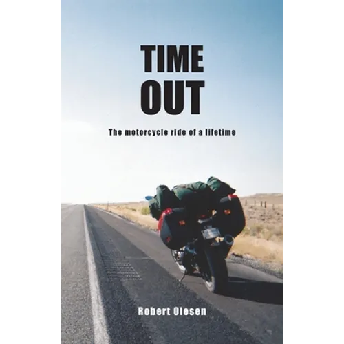 Time Out: A journey across America and a state of mind - Paperback