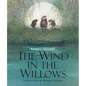 The Wind in the Willows: Illustrated Edition Children's Classics - Hardcover