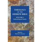 Theology of the Hebrew Bible, volume 1: Methodological Studies - Hardcover