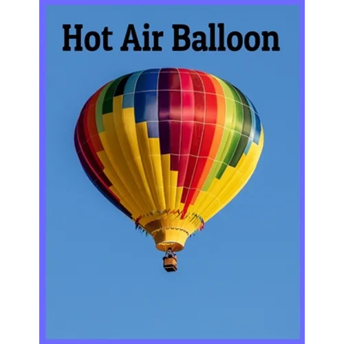 Hot Air Balloon: 8.5 x 11 Inches 52 Pages easy coloring books for kids - Paperback
