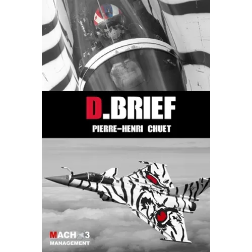 D.Brief: Achieving success in an exponential world: supersonic leadership and followership - Paperback