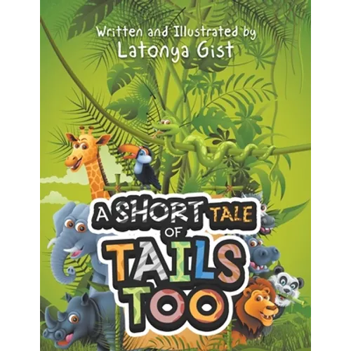 A Short Tale of Tails Too - Paperback