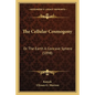 The Cellular Cosmogony: Or The Earth A Concave Sphere (1898) - Paperback
