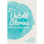 Untold Stories: Life, Love, and Reproduction - Paperback