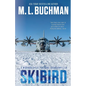 Skibird: an action-adventure technothriller - Paperback