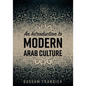 An Introduction to Modern Arab Culture - Paperback