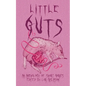 Little Guts - Paperback