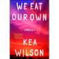 We Eat Our Own - Paperback
