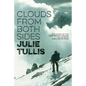 Clouds from Both Sides: The Story of the First British Woman to Climb an 8,000-Metre Peak - Paperback