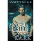 Angel Light, Angel Dark - Paperback