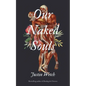 Our Naked Souls - Paperback
