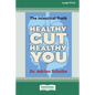 Healthy Gut, Healthy You: The Intestinal Truth [Standard Large Print 16 Pt Edition] - Paperback