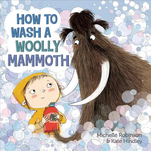 How to Wash a Woolly Mammoth: A Picture Book - Hardcover