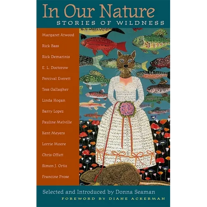 In Our Nature: Stories of Wildness - Paperback