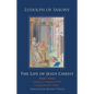The Life of Jesus Christ: Part Two, Volume 2, Chapters 58-89 - Hardcover