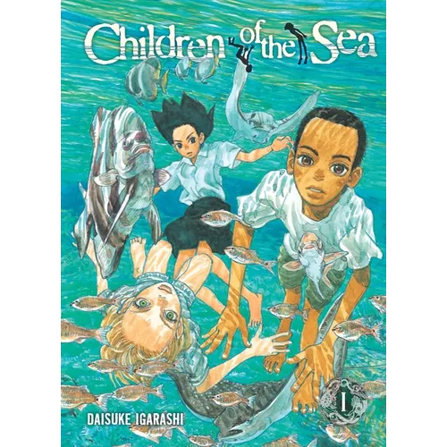 Children of the Sea, Vol. 1 - Paperback