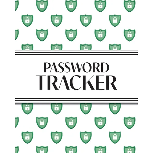XL Large Print Password Tracker (Lock Shield Green): 8"x10" 450+ Alphabetical Password Logbook for Easy Organization; Perfect for Seniors with its 16 - Paperback