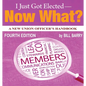 I Just Got Elected - Now What? A New Union Officer's Handbook 4th Edition - Paperback